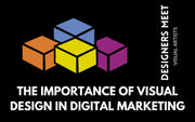 The Importance of Visual Design in Digital Marketing