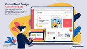 How Custom Website Design from DesignersMeet Enhances User Experience and Boosts Sales