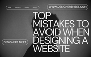 Top Mistakes to Avoid When Designing a Website