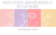 Why Every Brand Needs a Style Guide