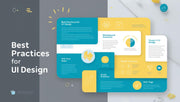 Best Practices for UI Design