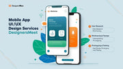 Mobile App UI/UX Design Services at DesignersMeet: Crafting Intuitive Digital Experiences