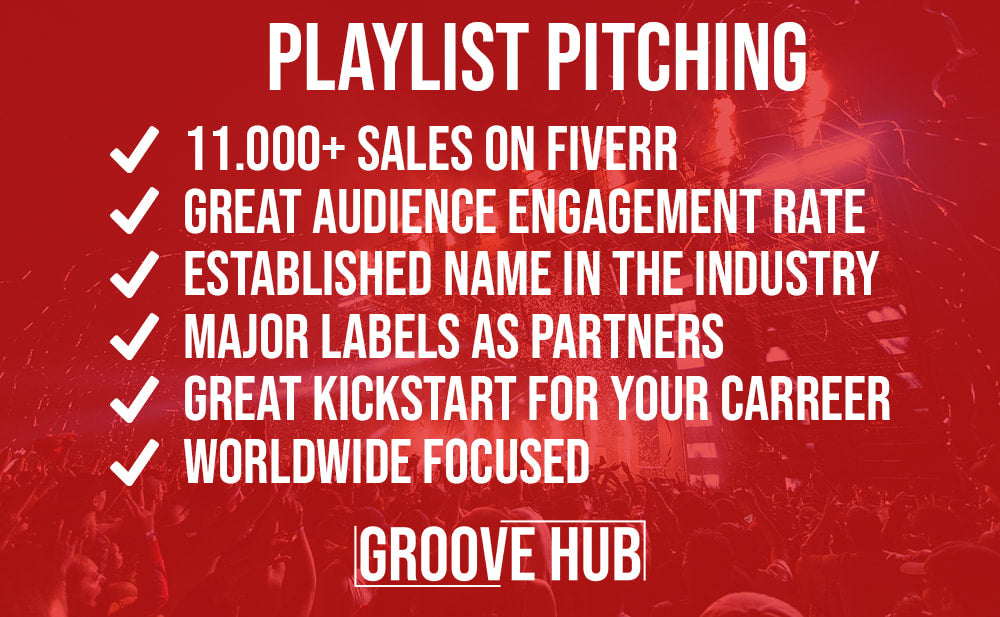 I will pitch music to a big network of organic playlists